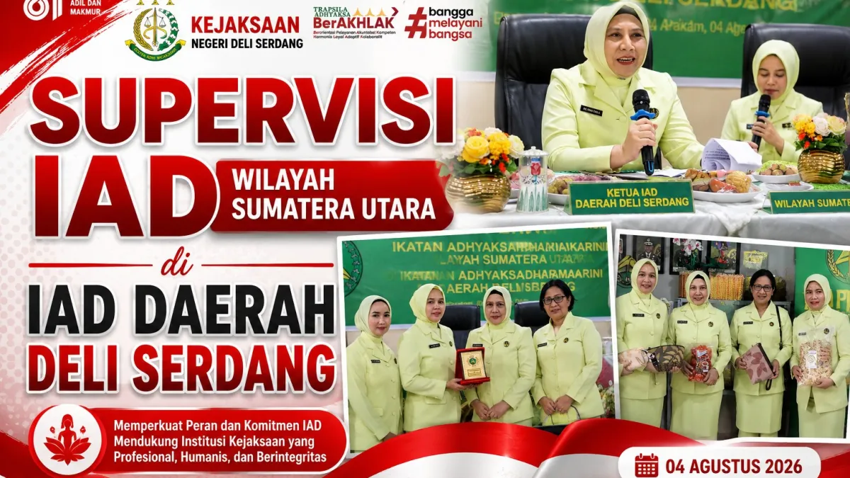 Supervisi IAD Wilayah Sumatera Utara di IAD Daerah Deli Serdang