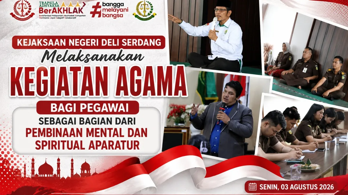 Kejaksaan Negeri Deli Serdang Melaksanakan Kegiatan Agama Bagi Pegawai sebagai Bagian dari Pembinaan Mental dan Spiritual Aparatur