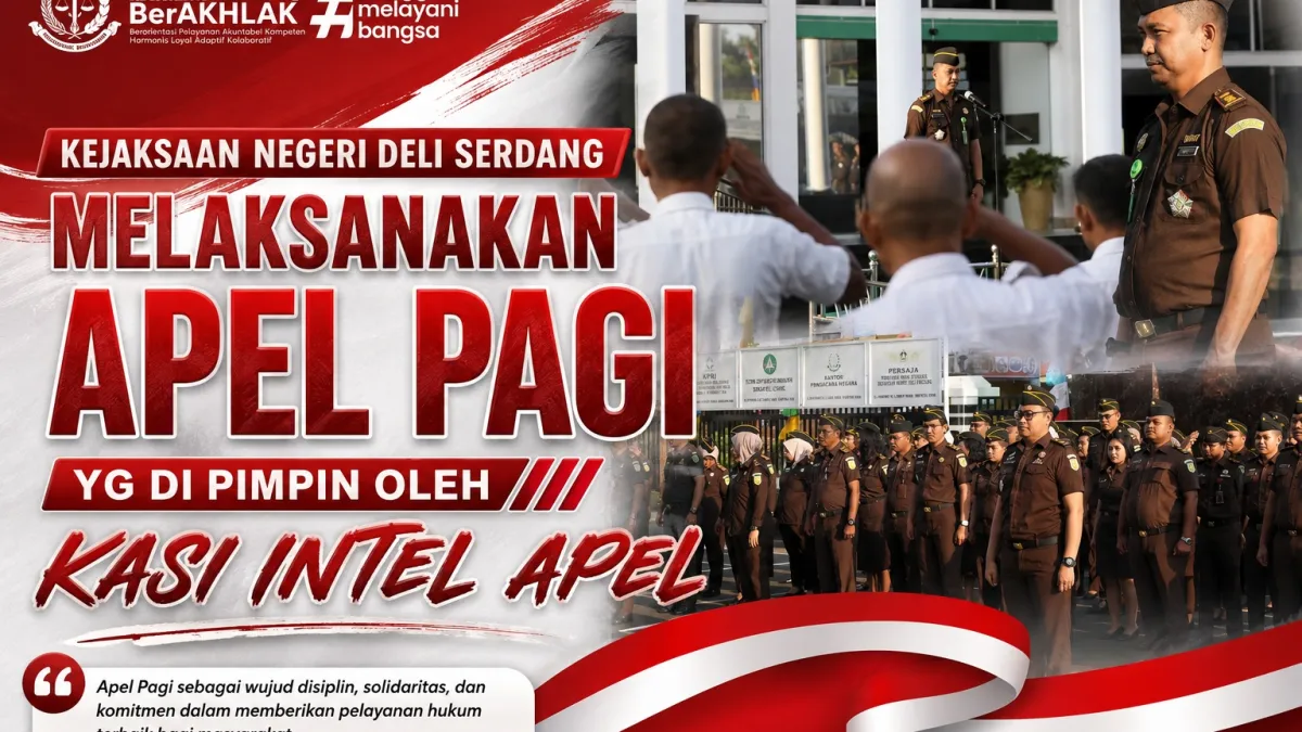 Kejaksaan Negeri Deli Serdang Melaksanakan Apel Pagi yg di pimpin Oleh Kasi Intel Apel 