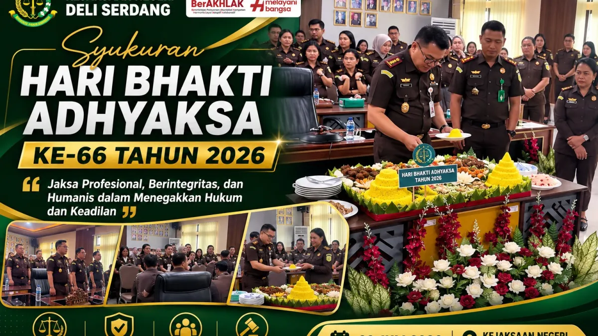SYUKURAN HARI BHAKTI ADHYAKSA KE-66 TAHUN 2026 “Jaksa Profesional, Berintegritas, dan Humanis dalam Menegakkan Hukum dan Keadilan"