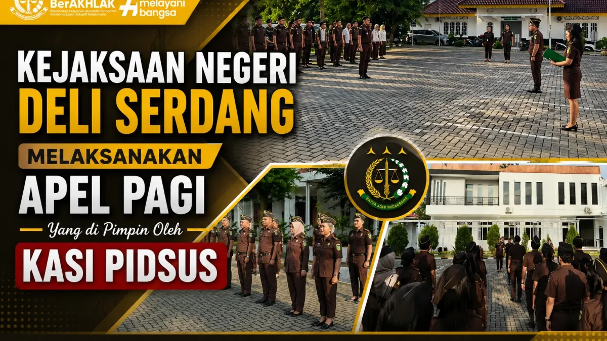 Kejaksaan Negeri Deli Serdang Melaksanakan Apel Pagi Yang di Pimpin Oleh Kasi Pidsus